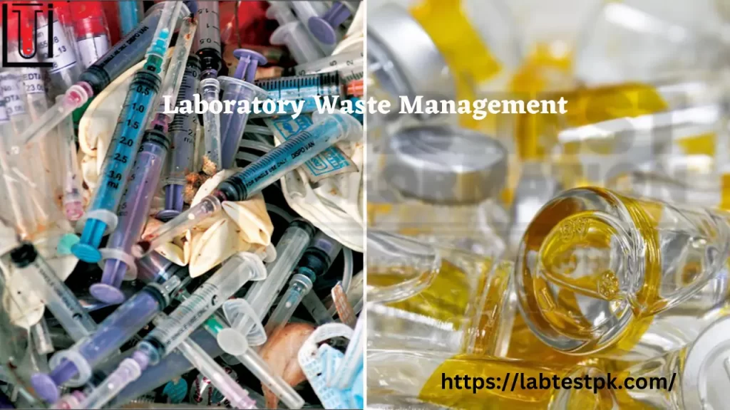 Laboratory Waste Management