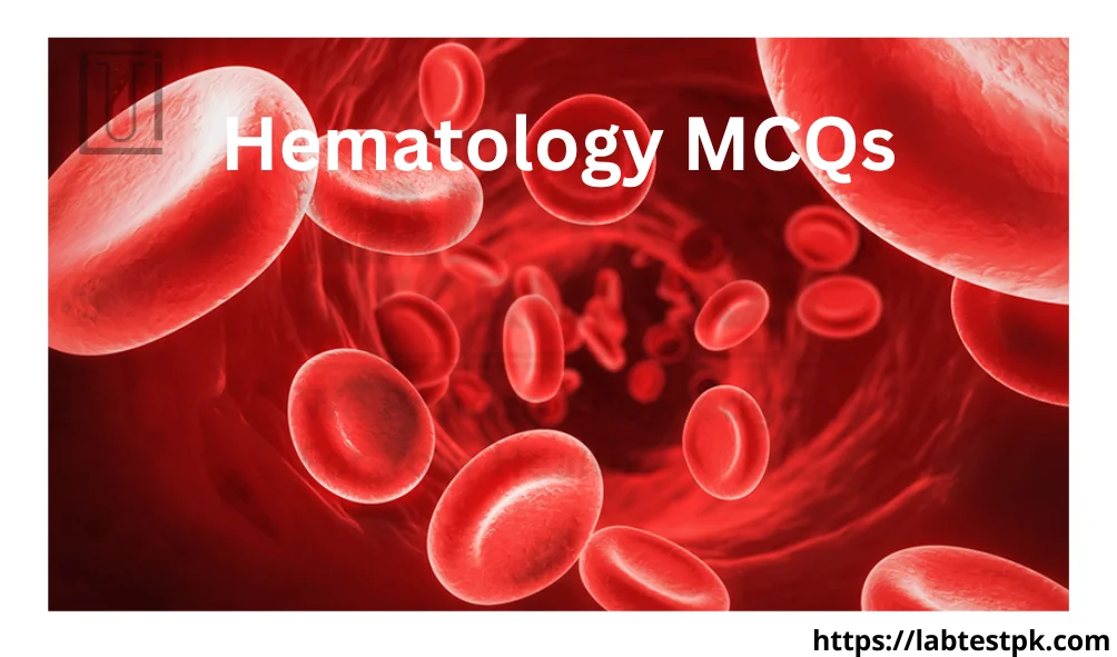 100 Hematology MCQ